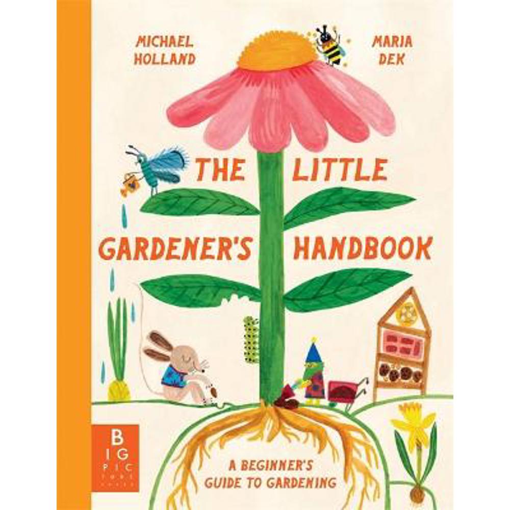 The Little Gardener's Handbook (Hardback) - Maria Dek-Lewandowska